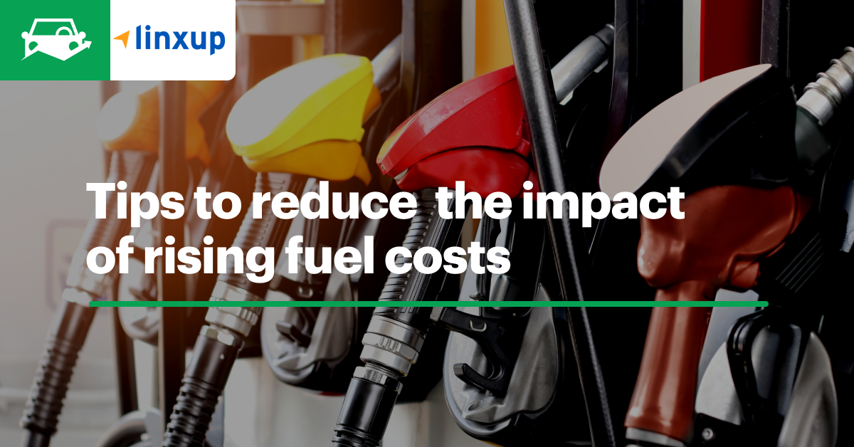 Tips to Reduce the Impact of Rising Fuel Costs